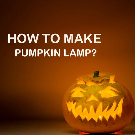 How to make pumpkin lamp?